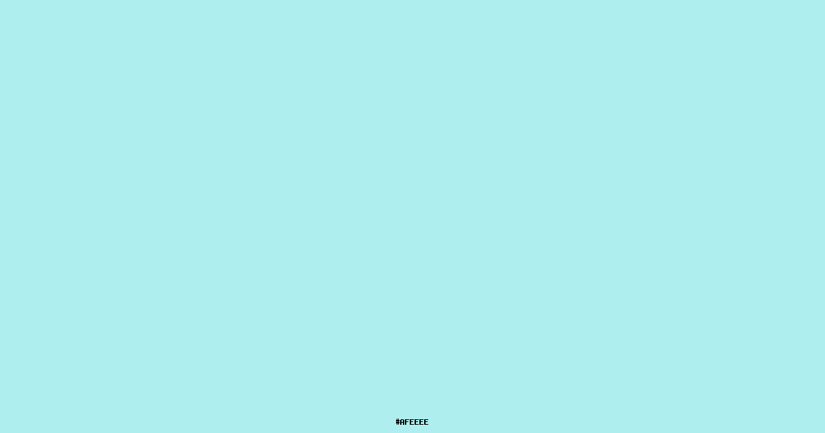 Pale Blue #AFEEEE - HEX, RGB, CMYK, Palettes & Combinations